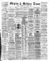Shipley Times and Express Saturday 10 September 1881 Page 1