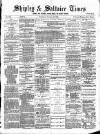 Shipley Times and Express Saturday 13 January 1883 Page 1