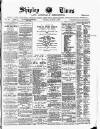 Shipley Times and Express Saturday 01 August 1885 Page 1