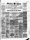 Shipley Times and Express Saturday 19 December 1885 Page 1