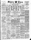 Shipley Times and Express Saturday 02 January 1886 Page 1