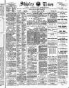 Shipley Times and Express Saturday 13 March 1886 Page 1
