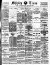 Shipley Times and Express Saturday 04 February 1888 Page 1
