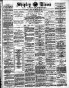 Shipley Times and Express Saturday 01 September 1888 Page 1