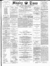 Shipley Times and Express Saturday 02 February 1895 Page 1