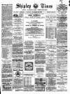 Shipley Times and Express Saturday 25 September 1897 Page 1