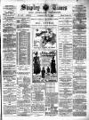 Shipley Times and Express Saturday 11 June 1898 Page 1