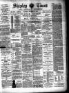 Shipley Times and Express Saturday 19 November 1898 Page 1