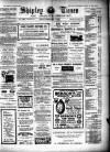 Shipley Times and Express Friday 02 December 1904 Page 1