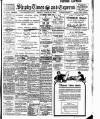 Shipley Times and Express Friday 20 August 1909 Page 1