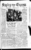 Shipley Times and Express Wednesday 31 January 1951 Page 1
