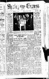 Shipley Times and Express Wednesday 28 February 1951 Page 1