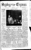 Shipley Times and Express Wednesday 18 March 1953 Page 1
