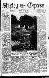 Shipley Times and Express Wednesday 12 August 1953 Page 1