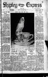 Shipley Times and Express Wednesday 02 December 1953 Page 1