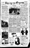 Shipley Times and Express Wednesday 12 June 1957 Page 1