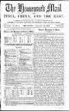 Homeward Mail from India, China and the East Thursday 12 February 1863 Page 1