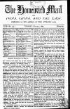 Homeward Mail from India, China and the East Tuesday 09 March 1869 Page 1