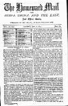 Homeward Mail from India, China and the East Monday 28 June 1875 Page 1
