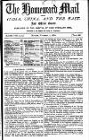 Homeward Mail from India, China and the East Monday 01 November 1886 Page 1