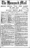 Homeward Mail from India, China and the East Tuesday 07 June 1892 Page 1