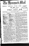 Homeward Mail from India, China and the East Monday 21 January 1895 Page 1