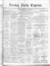 Paisley Daily Express Wednesday 24 January 1877 Page 1