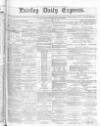 Paisley Daily Express Monday 30 April 1877 Page 1