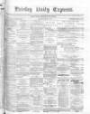 Paisley Daily Express Thursday 10 May 1877 Page 1