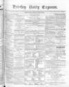 Paisley Daily Express Tuesday 22 May 1877 Page 1