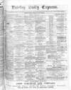 Paisley Daily Express Monday 04 June 1877 Page 1