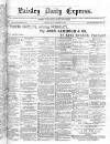 Paisley Daily Express Thursday 15 November 1877 Page 1