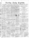 Paisley Daily Express Thursday 06 May 1880 Page 1