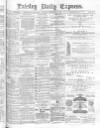 Paisley Daily Express Saturday 18 September 1880 Page 1