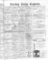 Paisley Daily Express Monday 01 November 1880 Page 1