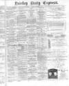 Paisley Daily Express Tuesday 02 November 1880 Page 1