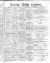 Paisley Daily Express Monday 08 November 1880 Page 1