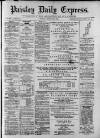 Paisley Daily Express Thursday 02 February 1882 Page 1