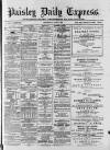 Paisley Daily Express Wednesday 12 July 1882 Page 1