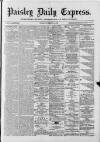 Paisley Daily Express Friday 24 November 1882 Page 1