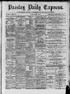 Paisley Daily Express Saturday 08 May 1886 Page 1