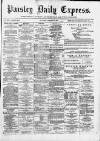 Paisley Daily Express Thursday 06 January 1887 Page 1