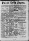 Paisley Daily Express Saturday 10 November 1888 Page 1