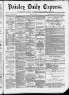 Paisley Daily Express Friday 04 January 1889 Page 1