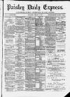 Paisley Daily Express Wednesday 20 February 1889 Page 1