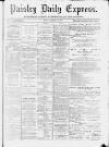 Paisley Daily Express Monday 13 January 1890 Page 1