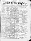 Paisley Daily Express Thursday 23 January 1890 Page 1