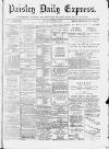 Paisley Daily Express Saturday 04 October 1890 Page 1