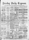 Paisley Daily Express Saturday 03 January 1891 Page 1