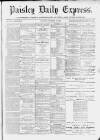 Paisley Daily Express Saturday 25 November 1893 Page 1